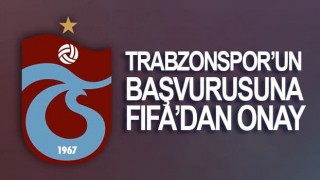 Trabzonspor'un başvurusuna FIFA'dan onay