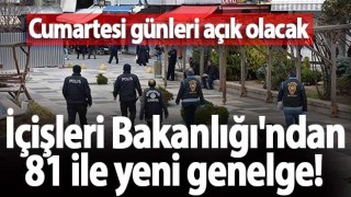 İçişleri Bakanlığı'ndan 81 ile yeni genelge!