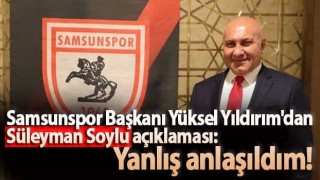 Samsunspor Başkanı Yüksel Yıldırım'dan İçişleri Bakanı Süleyman Soylu açıklaması!