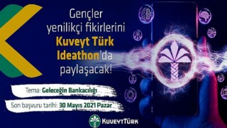 Üniversiteli öğrenciler fikirleriyle Kuveyt Türk Ideathon’da yarışacak