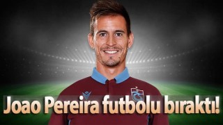 Joao Pereira futbolu bıraktı! Yeni görevi belli oldu