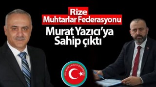 Murat Yazıcı'ya İkinci Destek Rize Muhtarlar Federasyonu Başkanı Maşalacı'dan Geldi