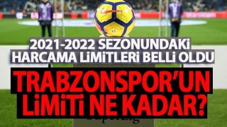 TFF resmen açıkladı! İşte Trabzonspor'un harcama limiti!