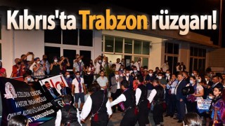 Bize Kuzey Kıbrıs Türk Cumhuriyeti de Trabzon