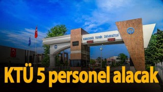 Karadeniz Teknik Üniversitesi 5 sözleşmeli personel alacak