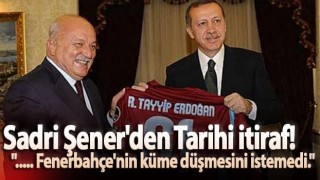 Sadri Şener'den Tarihi itiraf! 3 Temmuz şike...