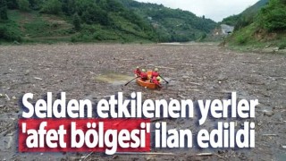 Selden etkilenen yerleşim yerleri afet bölgesi ilan edildi