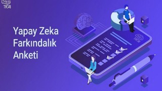 Türkiye Yapay Zeka İnisiyatifi, Yapay Zeka Farkındalığını Ölçüyor