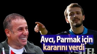 Abdullah Avcı, Abdülkadir Parmak için kararını verdi