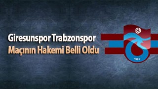 Giresunspor - Trabzonspor maçını yönetecek hakem belli oldu