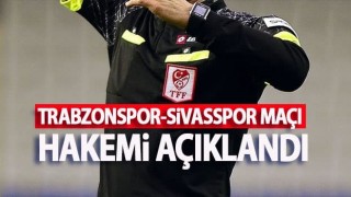 Trabzonspor - Sivasspor maçı hakemi açıklandı
