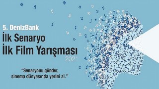 5. Denizbank İlk Senaryo İlk Film Yarışması’nın yeniliği “Yapım Destek Platformu”na başvurular başladı
