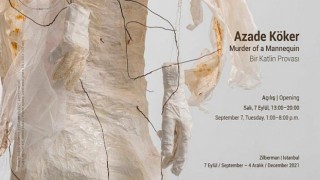 Azade Köker Kişisel Sergisi / Bir Katlin Provası