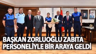 Başkan Zorluoğlu Zabıta personeliyle bir araya geldi!