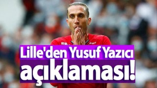 Lille'den Yusuf Yazıcı açıklaması!