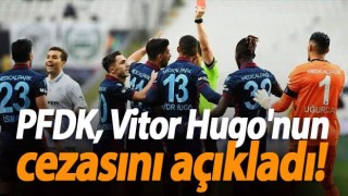 PFDK,Vitor Hugo cezasını açıkladı!