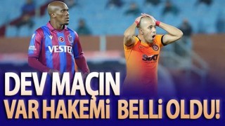 Trabzonspor-Galatasaray maçının VAR hakemleri belli oldu