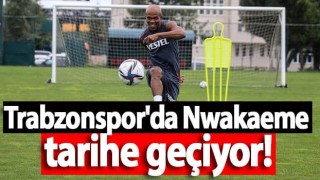 Trabzonspor'da Nwakaeme tarihe geçiyor!