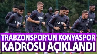 Trabzonspor'un Konyaspor kadrosu açıklandı!
