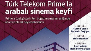 Türk Telekom Prime’la ‘Arabalı Sinema Geceleri’ başlıyor