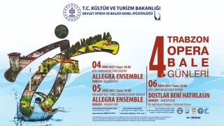4. Trabzon Opera ve Bale Günleri başlıyor!