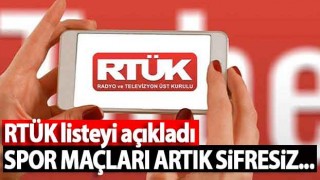 RTÜK'ten güncelleme: Hangi maçlar şifresiz yayınlanacak?