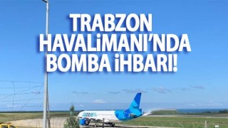 Trabzon Havalimanı'nda uçakta bomba ihbarı! Yolcular tahliye edildi