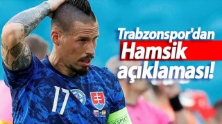 Trabzonspor’dan Hamsik açıklaması
