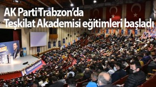 AK Parti Trabzon’da Teşkilat Akademisi eğitimleri başladı