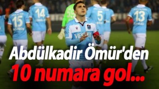 Trabzonspor'un yıldızı Abdülkadir Ömür'den geceye damga vuran gol