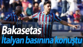 Bakasetas İtalyan basınına konuştu