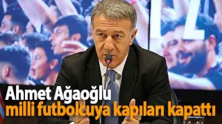 Başkan Ağaoğlu'ndan veto: "Transferi rüyasında görür"
