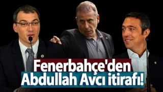 Fenerbahçe'den Abdullah Avcı itirafı!