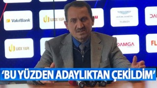 Mehmet Atalay, 'Bu yüzden adaylıktan çekildim'