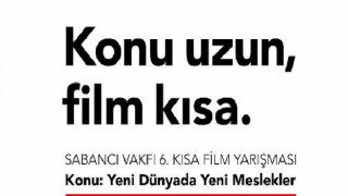 Sabancı Vakfı 6. Kısa Film Yarışması’nın finalistleri açıklandı