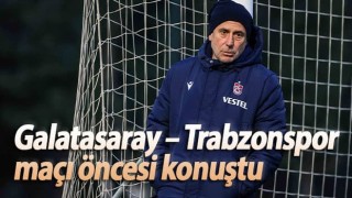 Abdullah Avcı, Galatasaray – Trabzonspor maçı öncesi konuştu