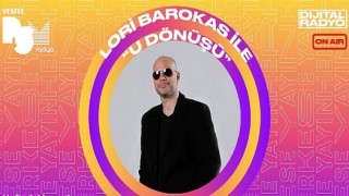 “Lori Barokas ile U Dönüşü” Vestel PSM Radyo’da Başlıyor!