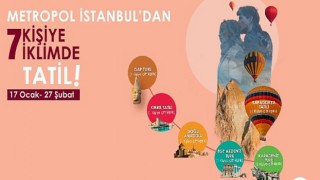 Sevgililer Günü dönemine özel muhteşem tatil kampanyası Metropol İstanbul’da