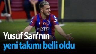 Yusuf Sarı'nın yeni takımı belli oldu