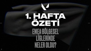 1. Hafta Özeti: Emea Bölgesel Liglerinde Neler Oldu
