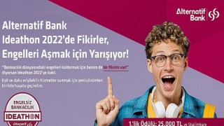 Alternatif Bank Engelsiz Bankacılık Ideathonu 2022 Başlıyor