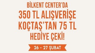 Koçtaş Hediye Kartları Bilkent Center’dan