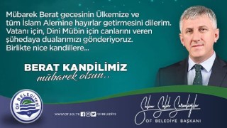 Başkan Sarıalioğlu, "Berat Kandiliniz Mübarek Olsun"