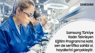 Samsung Türkiye, “Kadın Teknisyen Eğitim Programı”nı hayata geçirdi