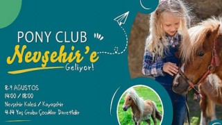Çocuklar İçin Pony Club Nevşehir’e Geliyor