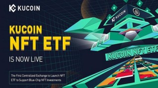KuCoin, NFT ETF’lerini Destekleyen İlk Merkezi Kripto Para Borsası Oldu