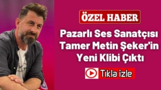 Rizeli Ses Sanatçısı Tamer Metin Şeker’in Yeni Klibi Çıktı