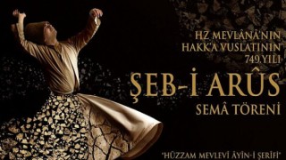 Mevlânâ vuslatının 749’ncu yılında anılacak