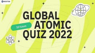 Rosatom 10 Kasım Dünya Bilim Günü’nde Atomic Quiz Etkinliği Düzenliyor