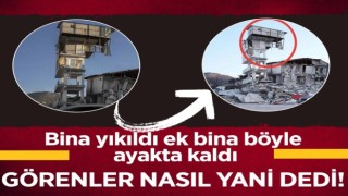 Bina yıkıldı ek bina böyle ayakta kaldı